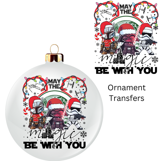 May The Magic Be with You Ornament Transfer UV DTF