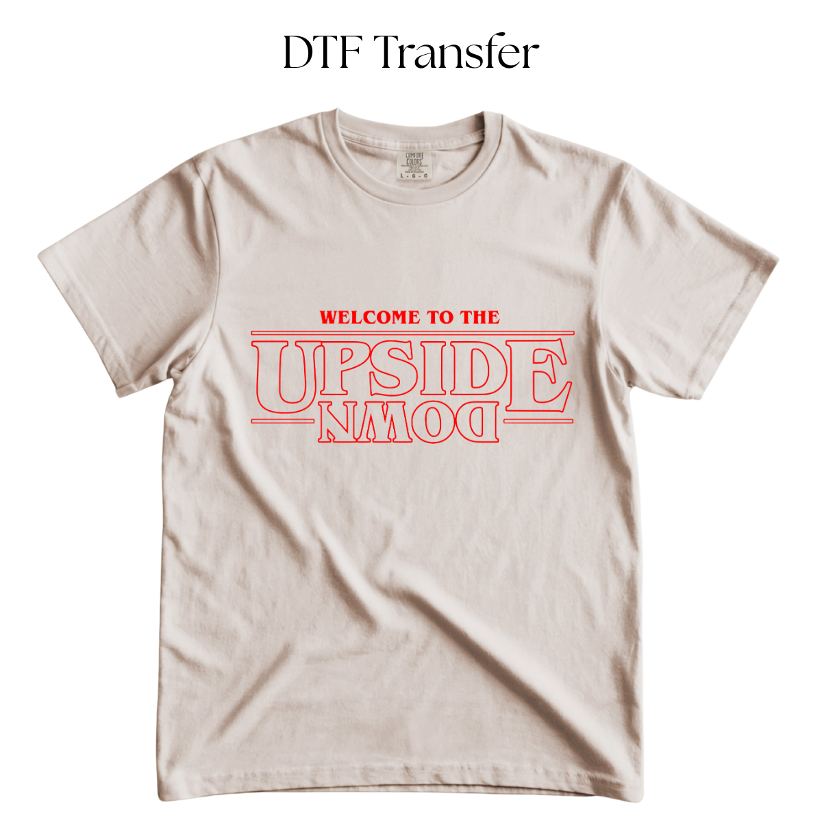 Welcome to the Upside Down Single Color DTF Transfer