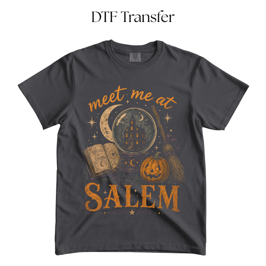 Meet Me at Salem DTF Transfer (Press On Black)