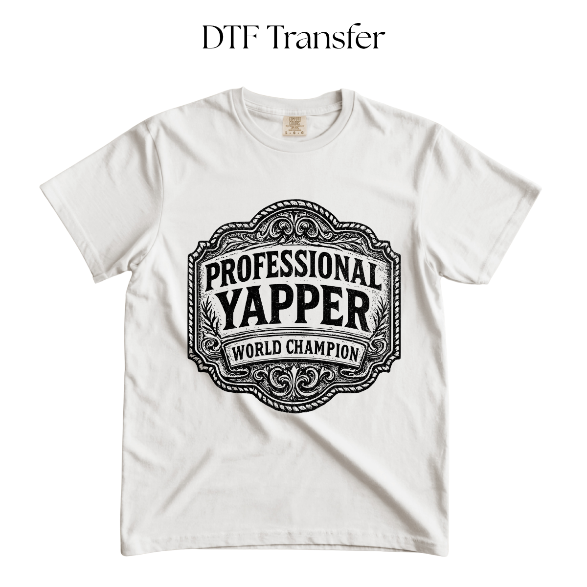 Professional Yapper Single Color DTF Transfer