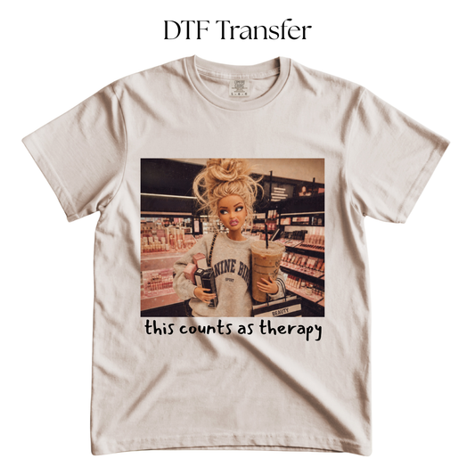 Doll This Counts as Therapy DTF Transfer