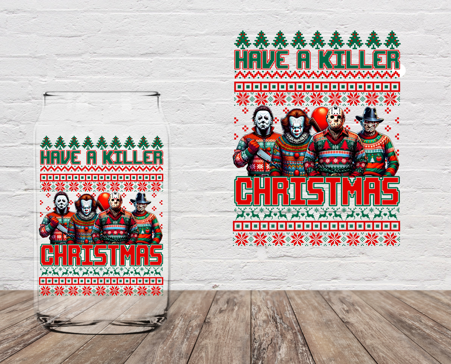 Have A Killer Christmas  4" UV DTF DOUBLE SIDED