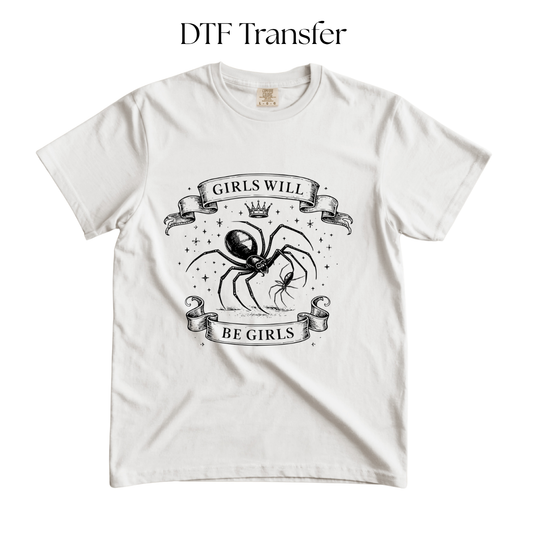 Girls Will Be Girls Single Color DTF Transfer