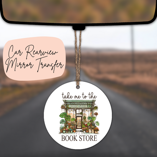 Take Me To The Bookstore Rear View Mirror UV DTF TRANSFER