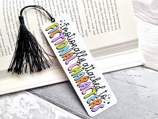 Emotionally Attached To Fictional Characters Bookmark UV DTF Transfer