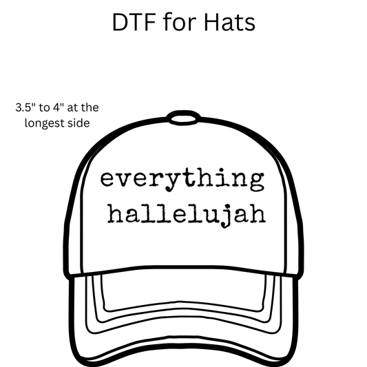 Everything Hallelujah DTF Transfers