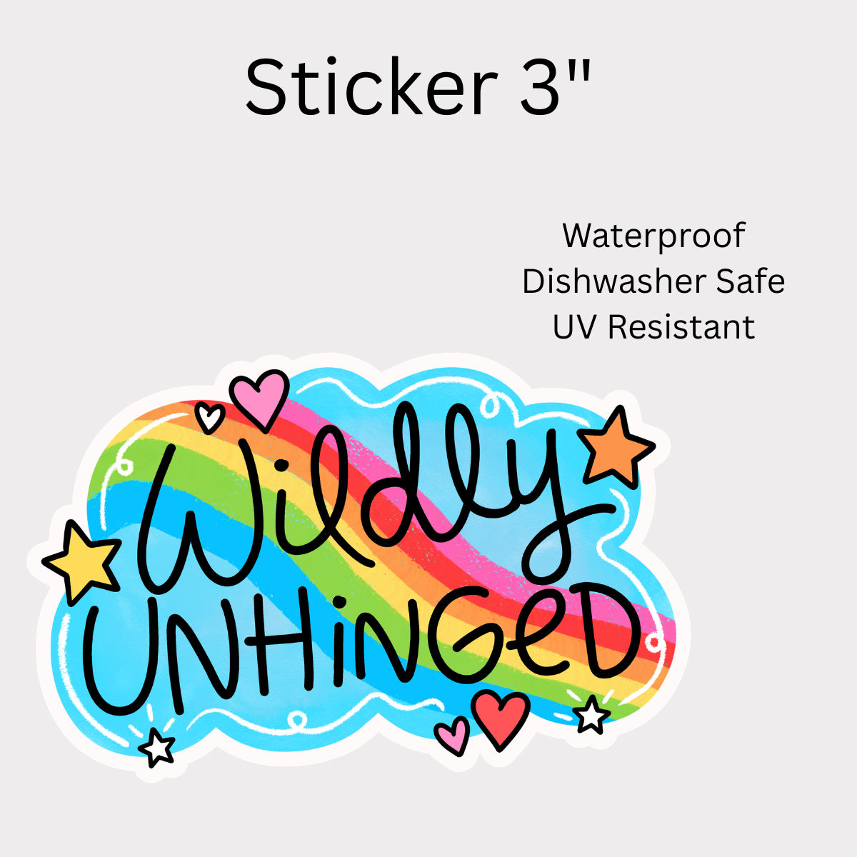 Wildly Unhinged White Vinyl Sticker
