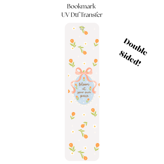 Bloom at Your Own Pace Orange Flowers UV DTF Bookmark Transfer