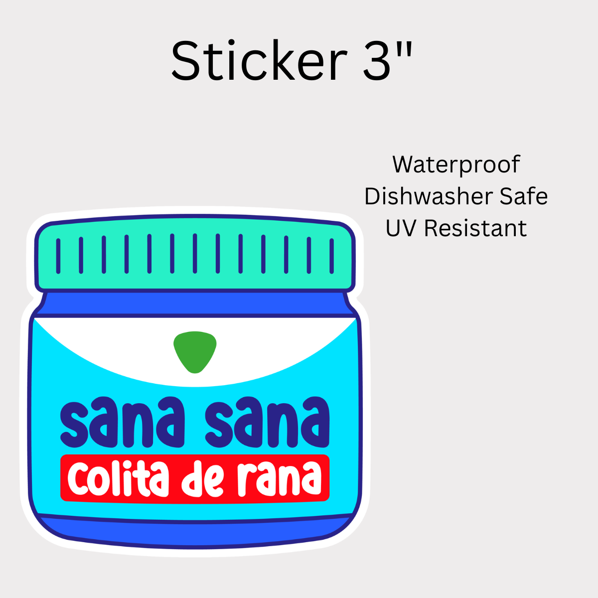 Sana Sana Colita De Rana White Vinyl Sticker