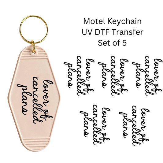 Lover of Canceled Plans Set of 5 Keychain Transfers