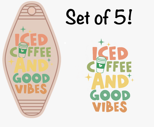 Iced Coffee & Good Vibes UV (MOTEL KEYCHAIN)