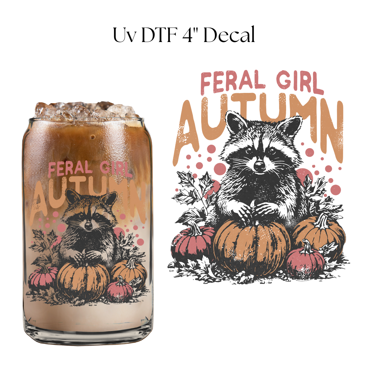 Feral Girl Autumn 4” UV DTF Decal