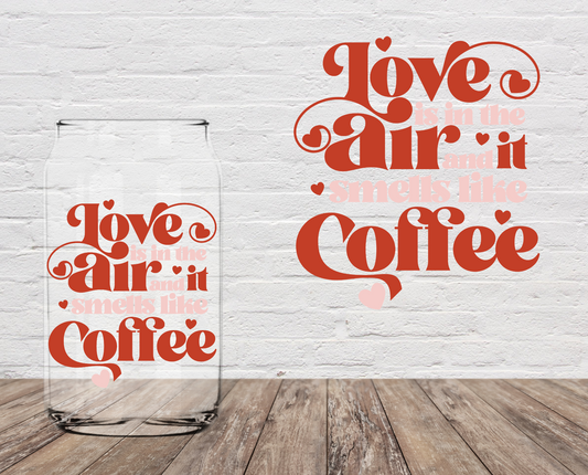 Love Is In The Air 4" UV DTF