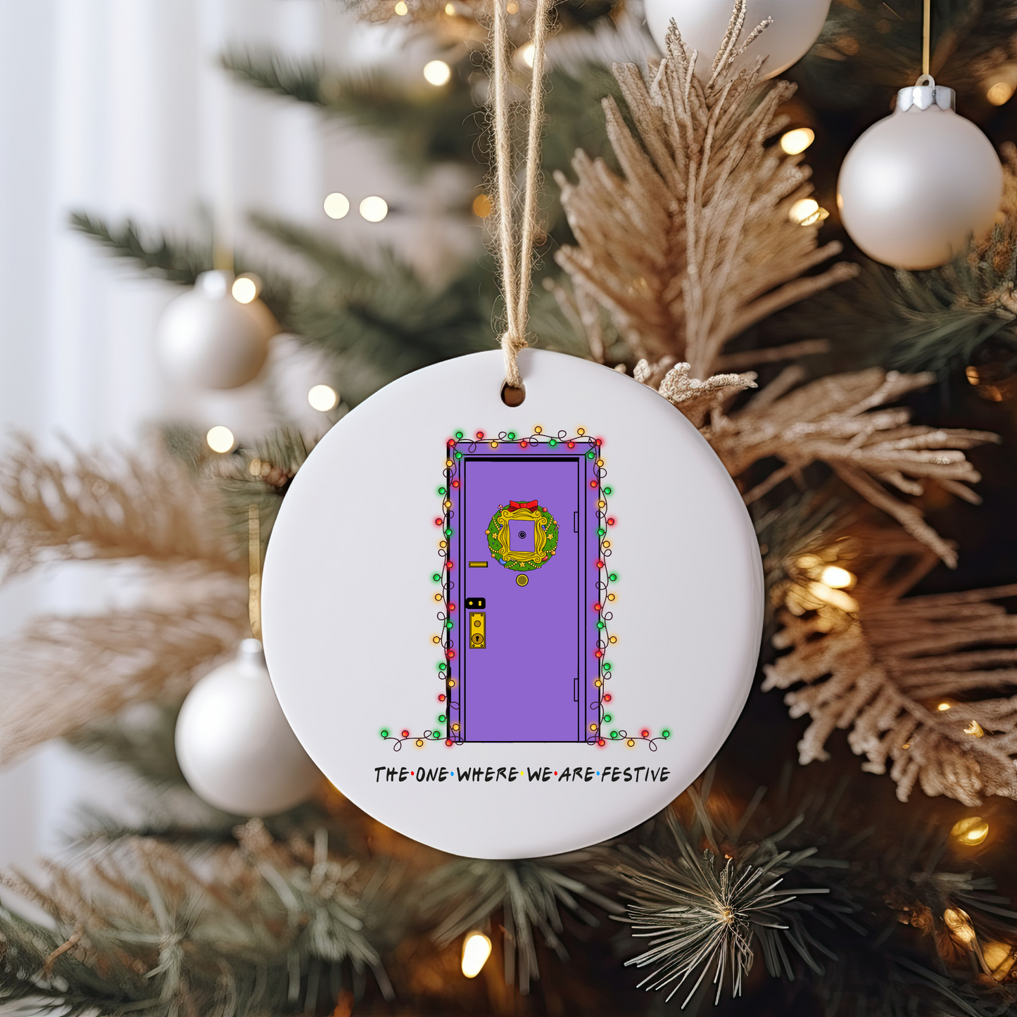 The One Where We Are Festive Ornament Size UV DTF DOUBLE SIDED