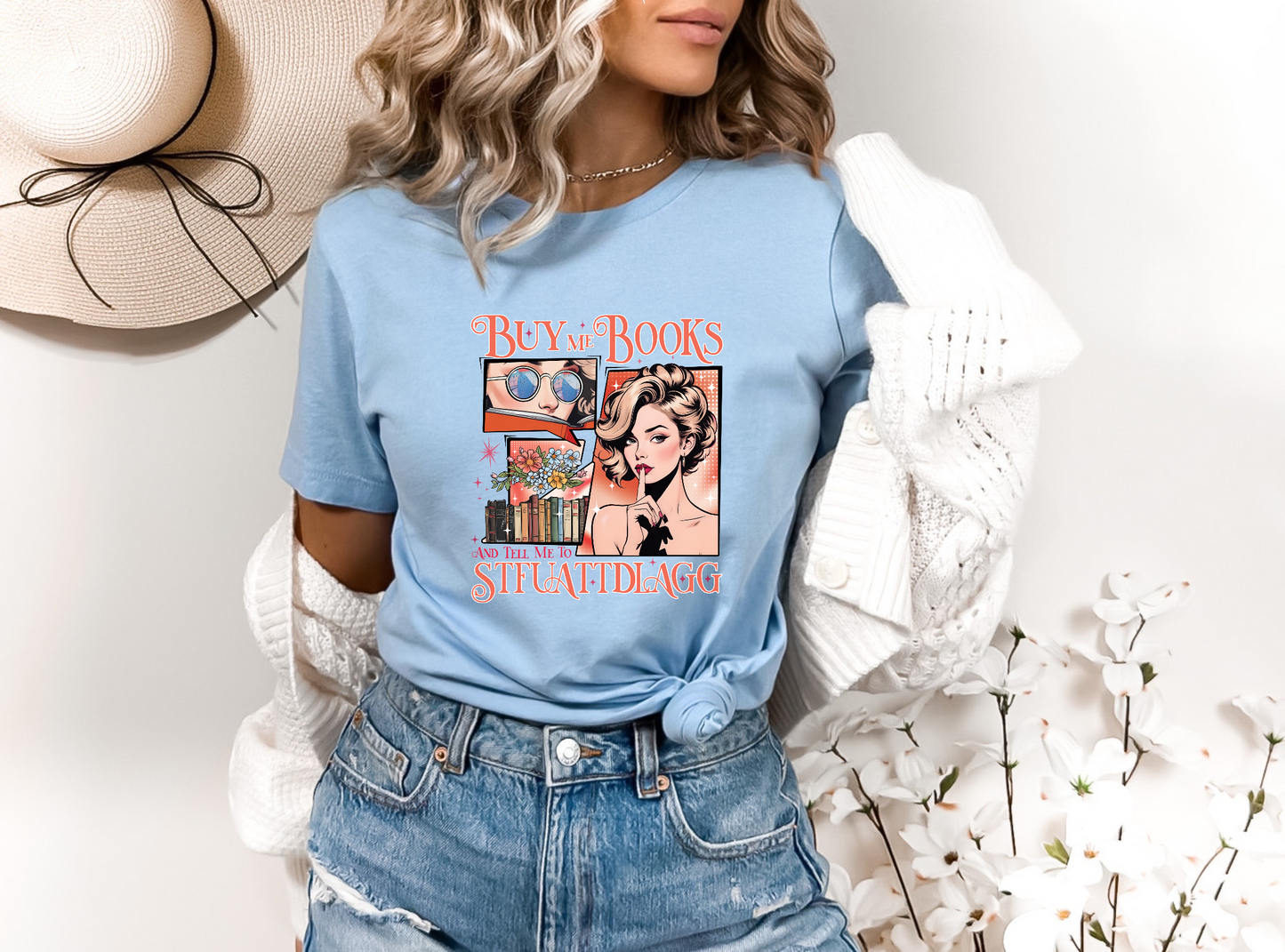 Buy Me Books & Tell Me To STFU DTF TRANSFER