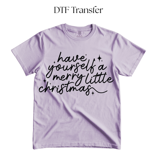 Have Yourself a Merry Christmas Single Color DTF Transfer