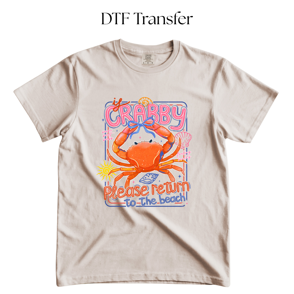 If Crabby Please Return to the Beach DTF Transfers