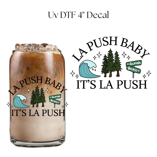 La Push 4" UV DTF