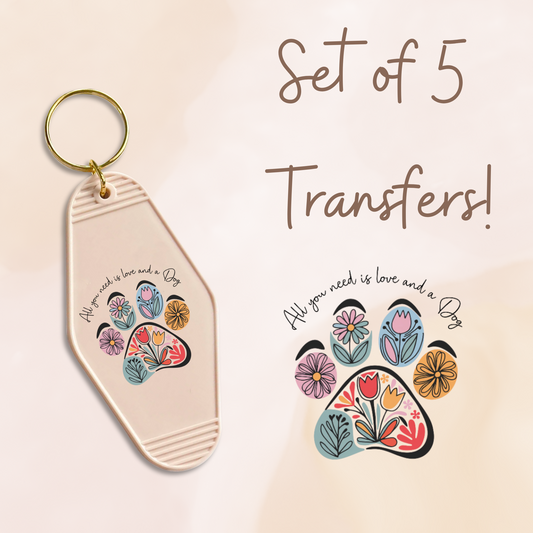 All You Need Is Love & A Dog MOTEL KEYCHAIN Transfer