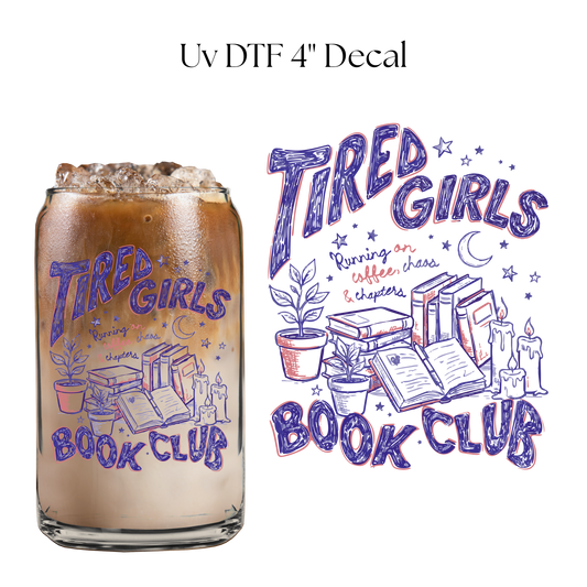Tired Girls Book Club 4” UV DTF Cup Decal