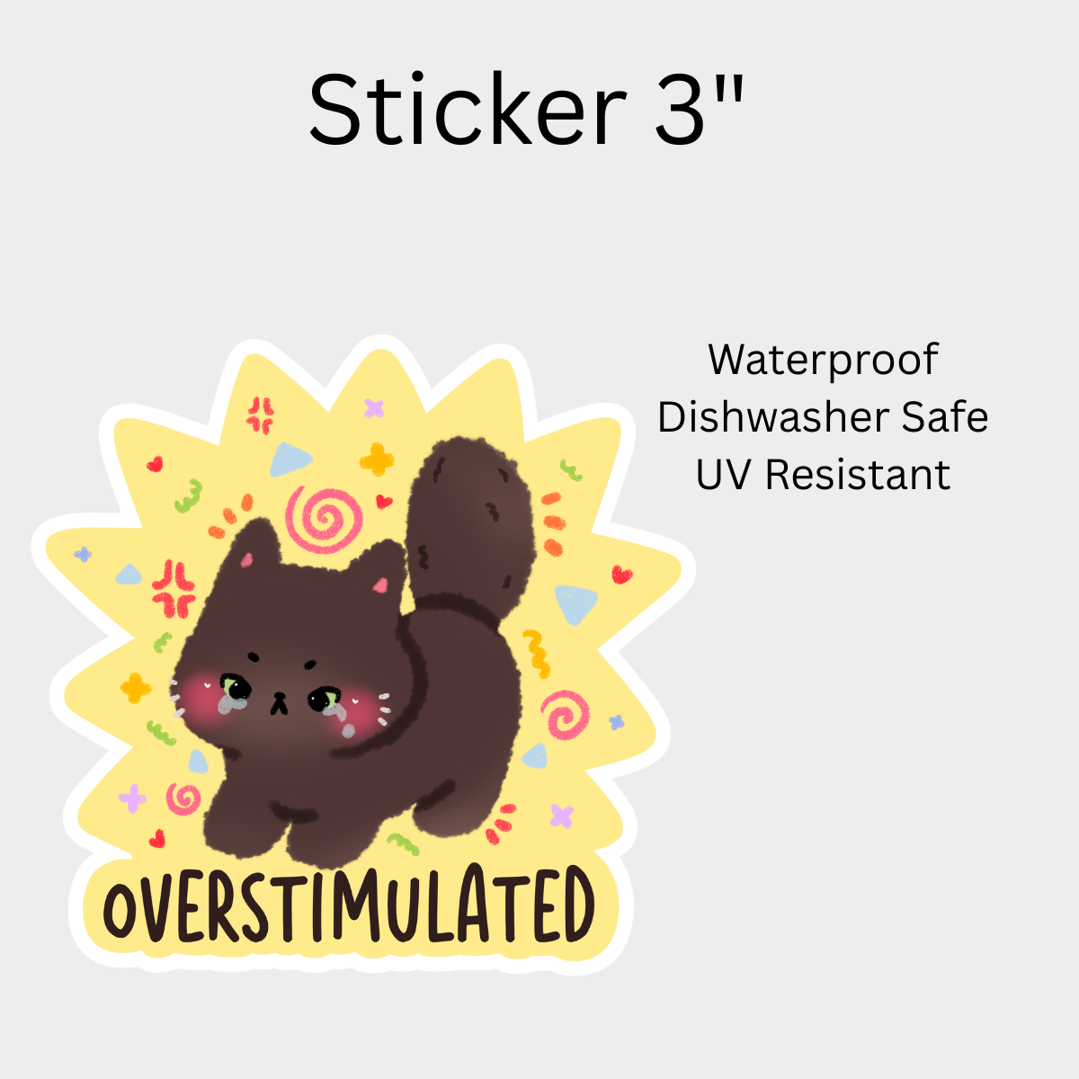 Overtsimulated Cat White Vinyl Sticker
