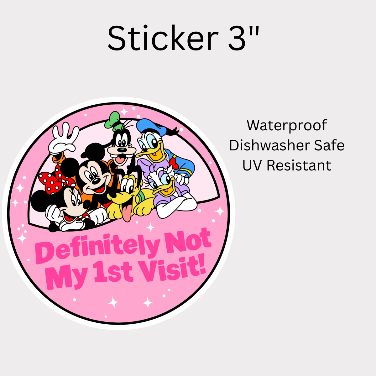 Definitely Not My 1st Visit White Vinyl Sticker