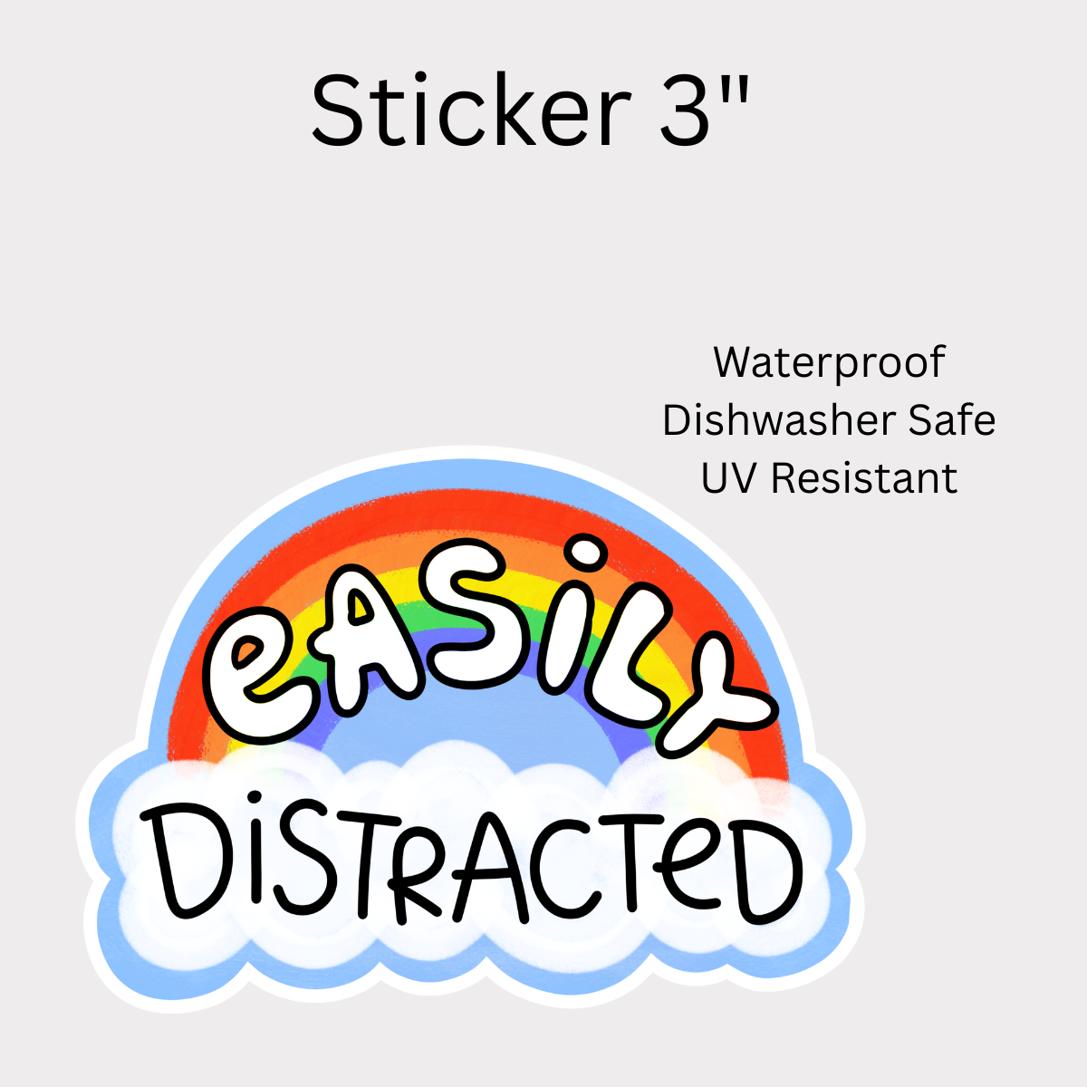 Easily Distracted White Vinyl Sticker