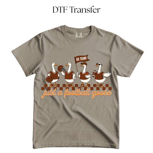Just a Football Goose DTF Transfer