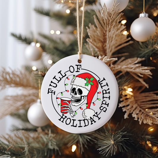 Full Of Holiday Spirit Ornament Size UV DTF