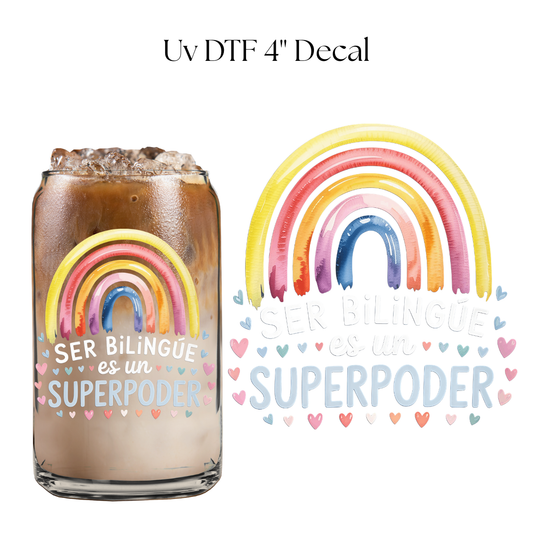 Ser Bilingue 4” UV DTF Decal