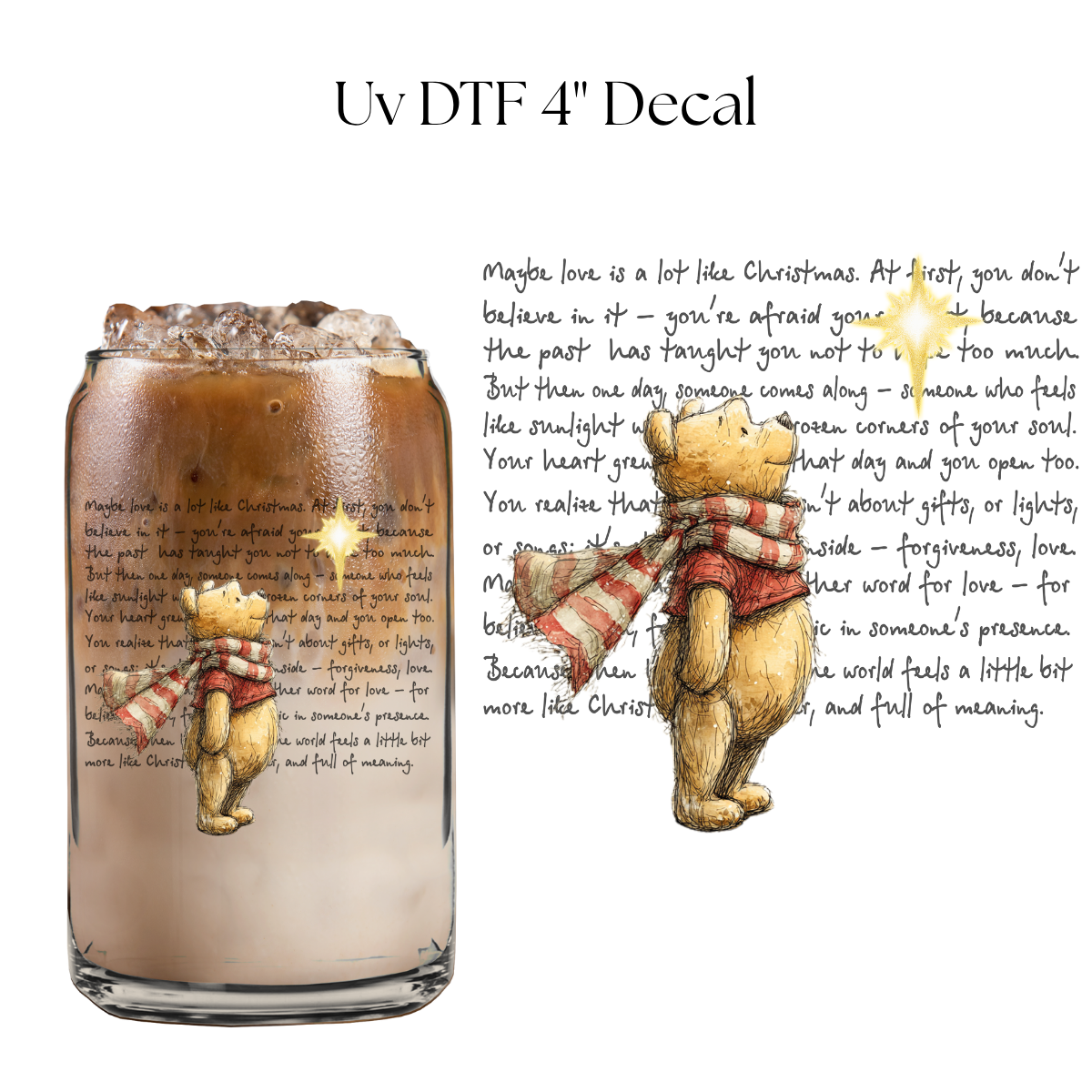 Maybe Love is Like Bear 4” UV DTF Decal