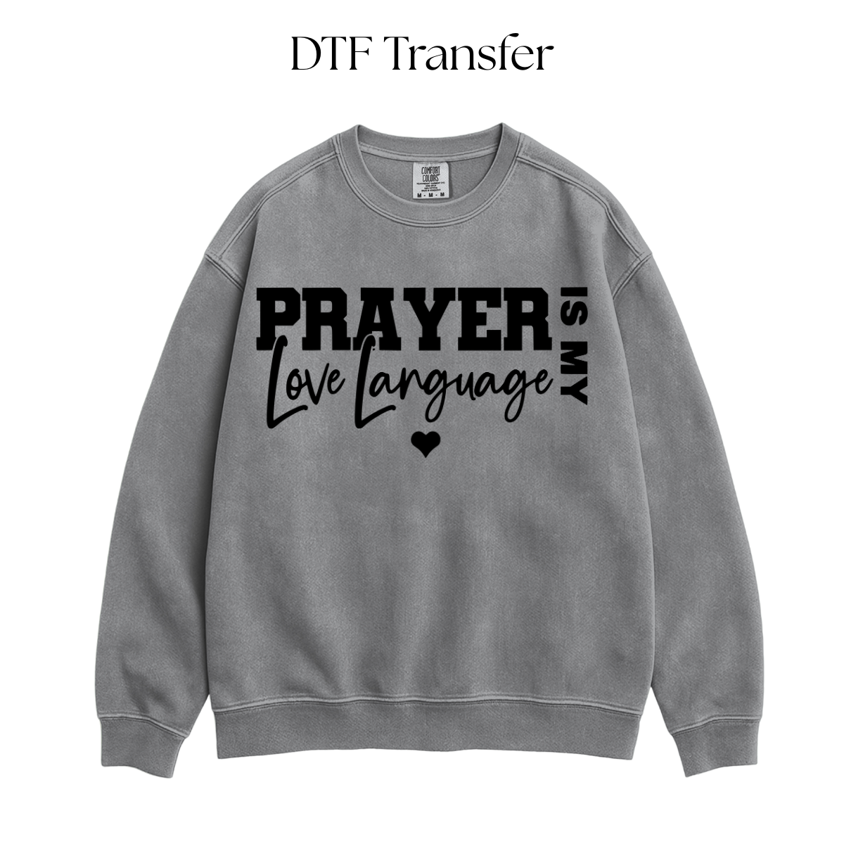 Prayer is My Love Language Single Color DTF Transfer