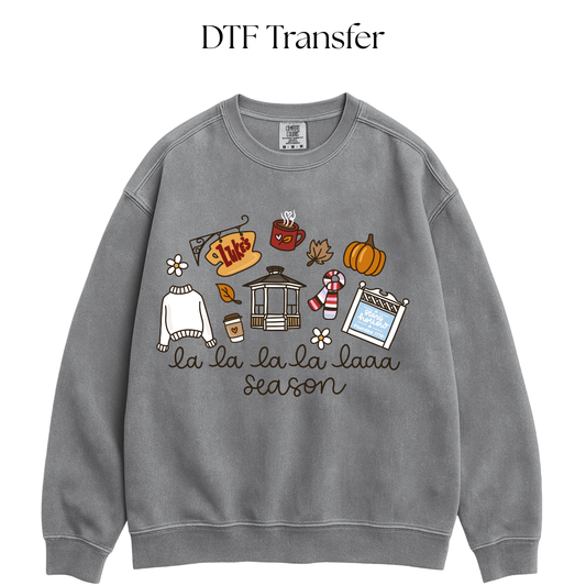 la la la la season DTF Transfer