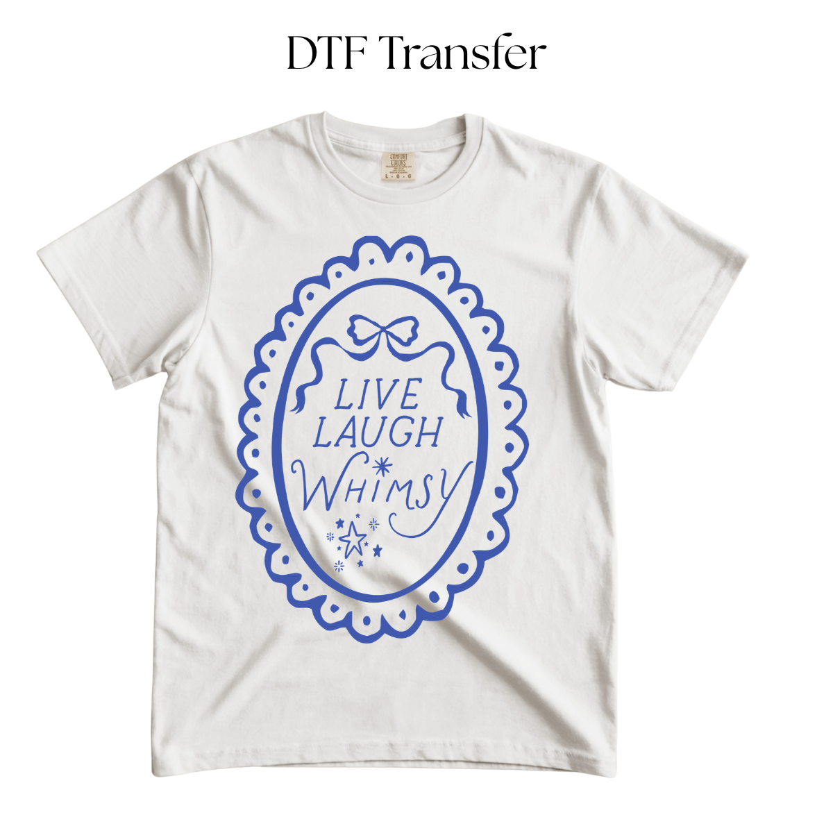 Live Laugh Whimsy Single Color DTF Transfer