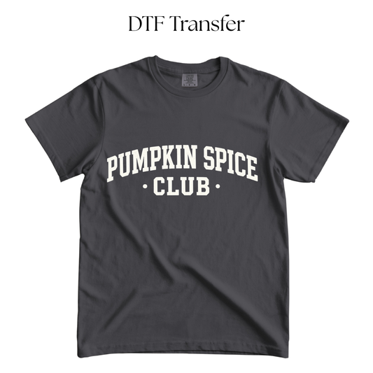 Pumpkin Spice Club Single Color DTF Transfer