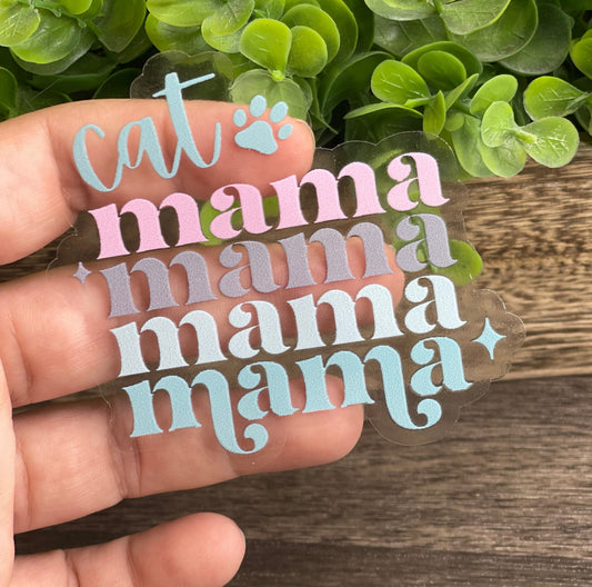 Cat Mama 3x Clear Vinyl Sticker
