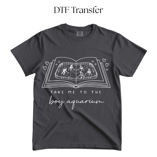 Take Me to The Boy Aquarium Single Color DTF Transfer