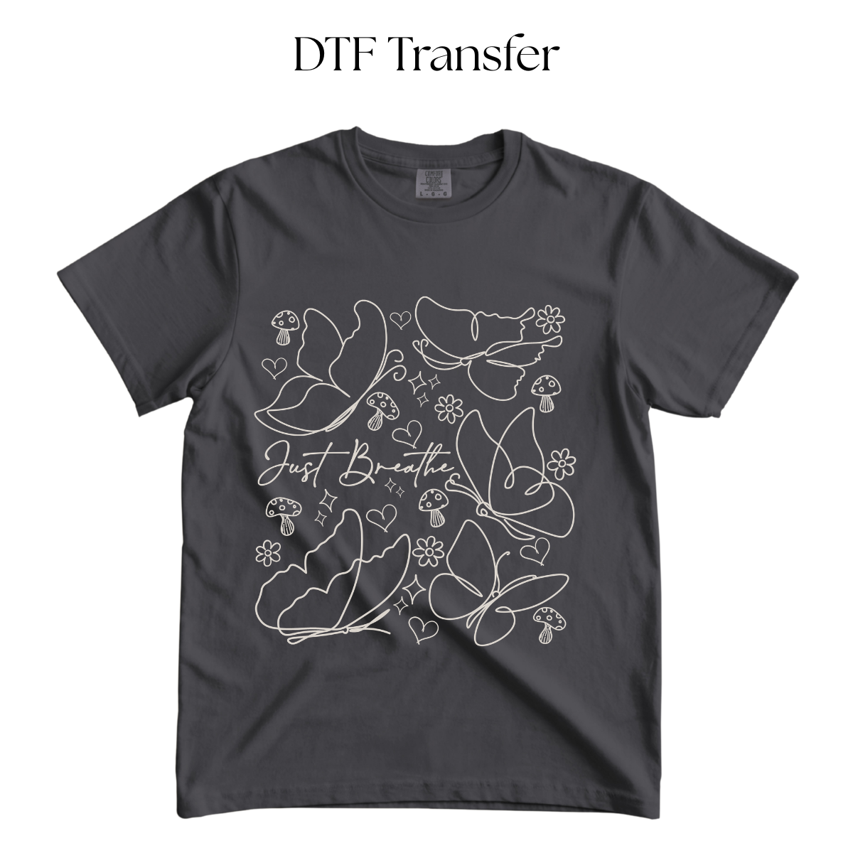 Just Breathe Single Color DTF Transfer (Press on Black)