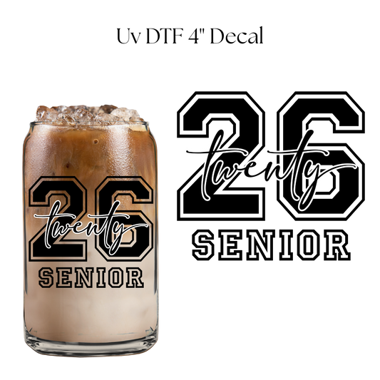 26 Senior Black 4” UV DTF Decal