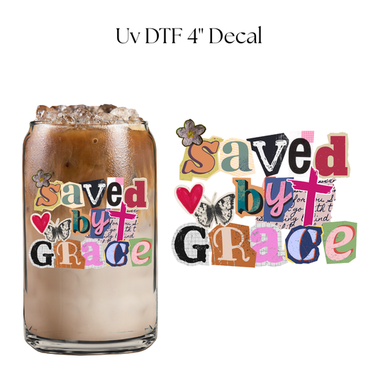 Saved By Grace 4” UV DTF Decal