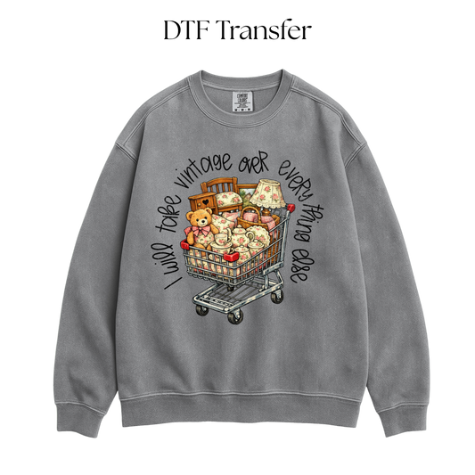 I Will Take Vintage DTF Transfer