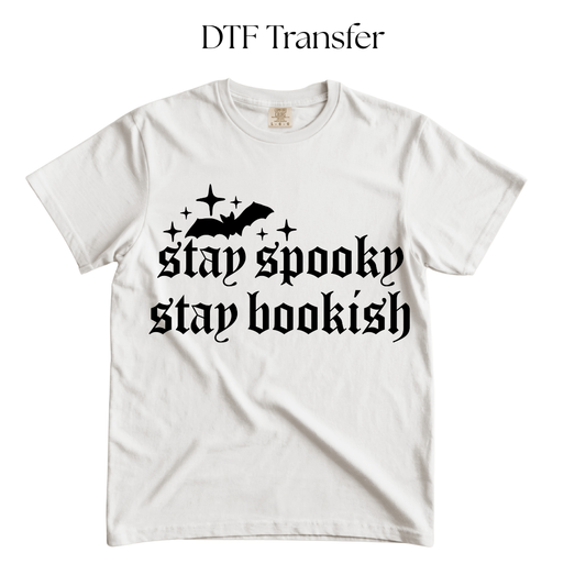 Stay Spooky Stay Bookish Single Color DTF Transfer