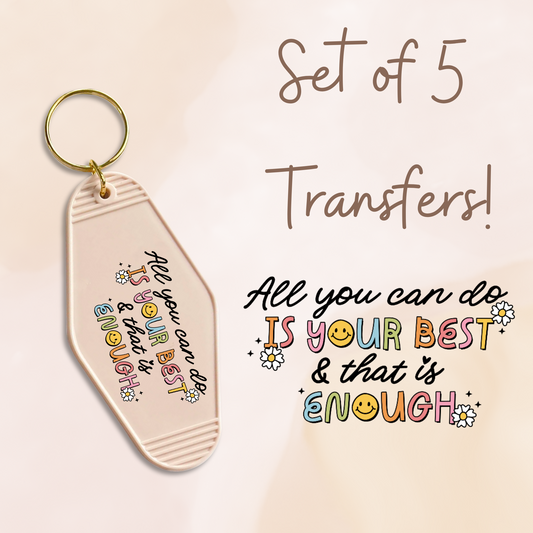 All You Can Do Is You Best & That Is Enough (MOTEL KEYCHAIN)