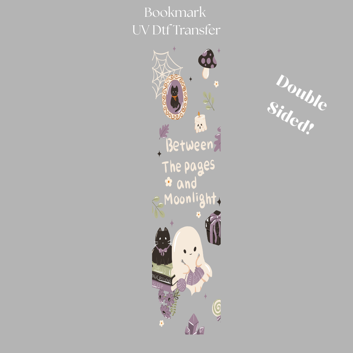 Between the Pages and Moonlight UV DTF Bookmark Transfer