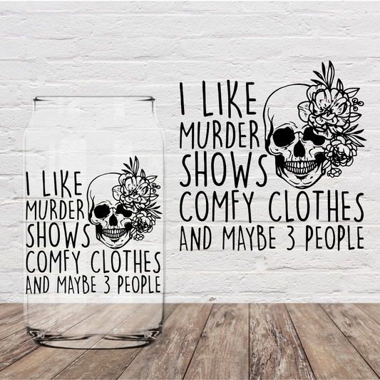 I Like Murder Shows 4" UV DTF (Print to Order)