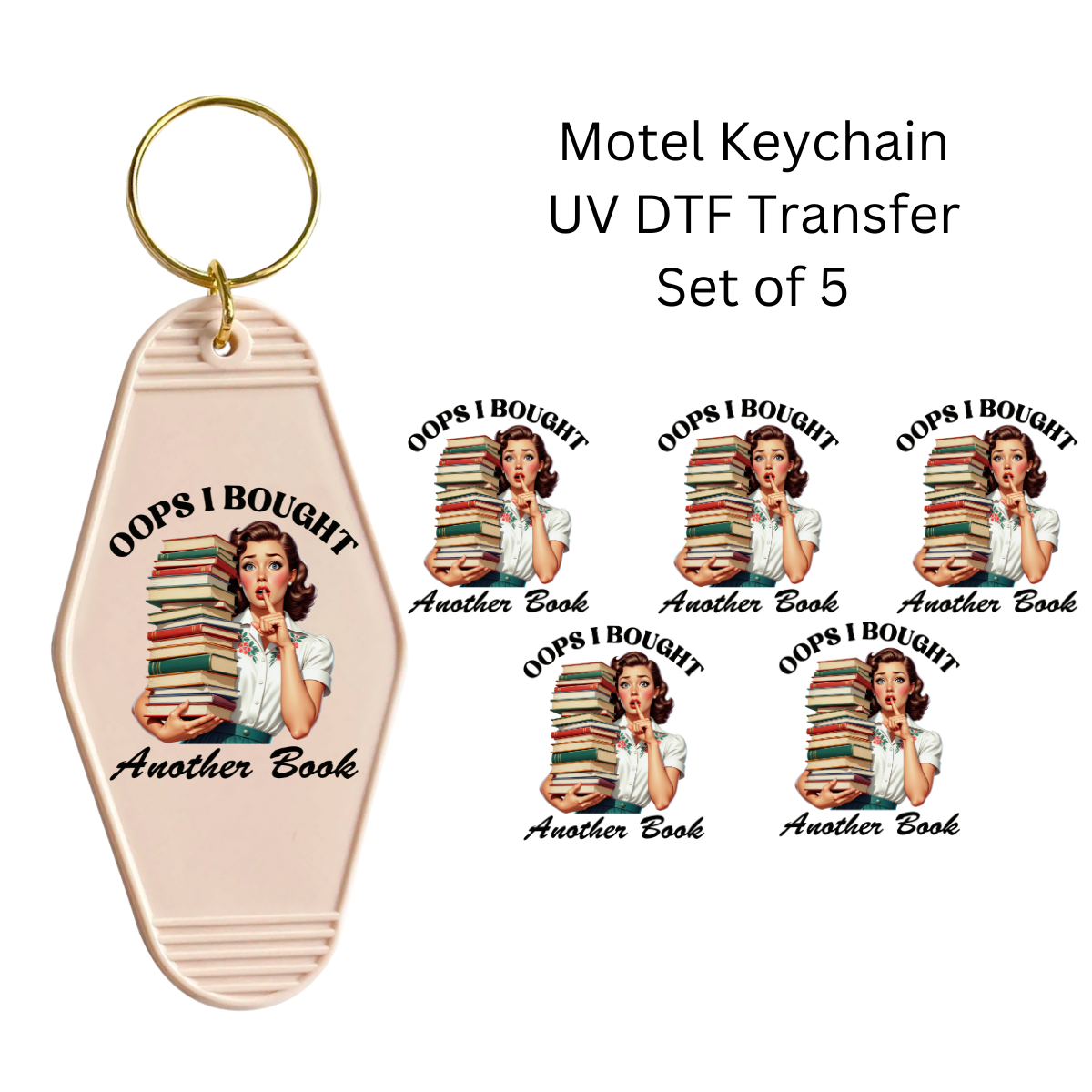 Oops I Bought Another Book Keychain Transfers