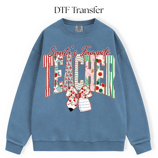 Santa's Favorite Teacher DTF