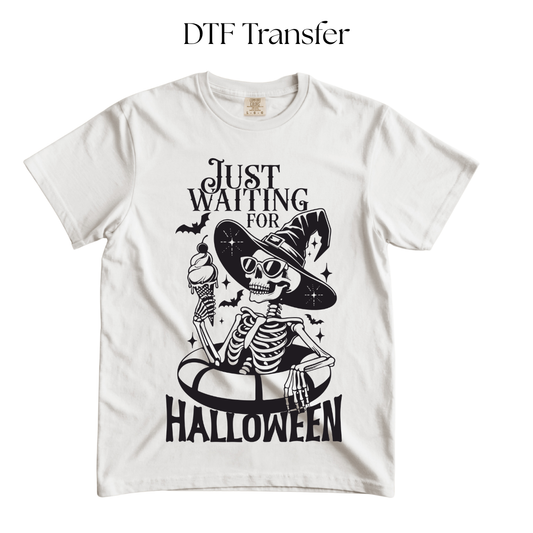 Skeleton Just Waiting For Halloween DTF TRANSFER
