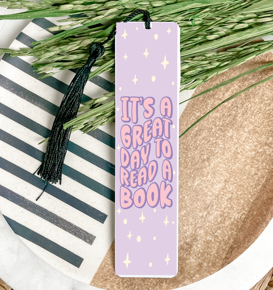 It's A Great Day To Read A Book UV DTF Bookmark DOUBLE SIDED