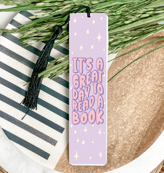 It's A Great Day To Read A Book UV DTF Bookmark DOUBLE SIDED